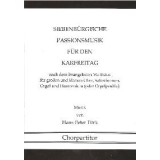 Siebenb&uuml;rgische Passionmusik f&uuml;r den Karfreitag - Chorpartitur