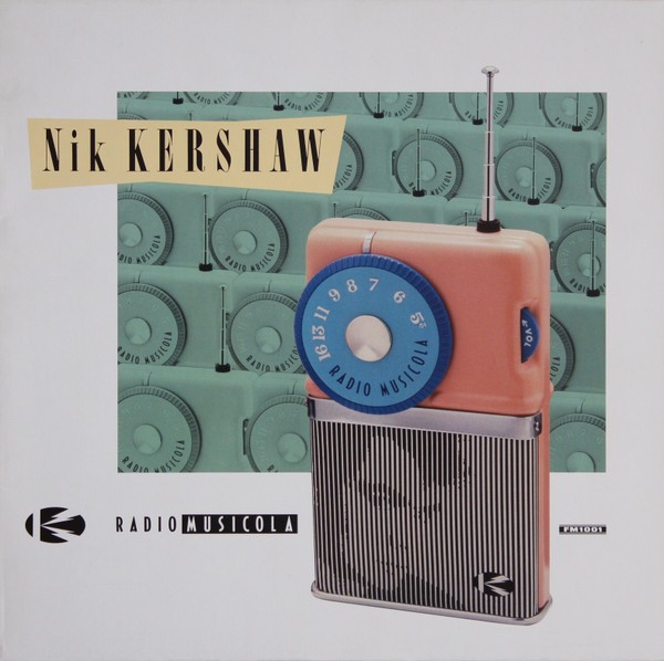 VINIL Nik Kershaw &ndash; Radio Musicola (EX)
