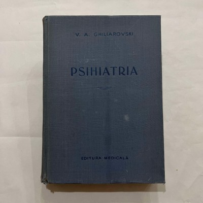 V. A. Ghiliarovski - Psihiatria foto