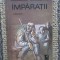 ROMULUS COJOCARU - IMPARATII- CU DEDICATIE SI AUTOGRAF