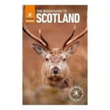 The Rough Guide to Scotland - Ghid Turistic Complet pentru Scoția, Edinburgh, Highlands