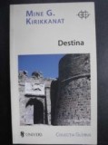 Destina- Mine C Kirikkanat