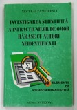 INVESTIGAREA STIINTIFICA A INFRACTIUNILOR DE OMOR RAMASE CU AUTORI NEIDENTIFICATI de NECULAI ZAMFIRESCU , 2000