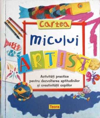 CARTEA MICULUI ARTIST-SUE NICHOLSON SI DERI ROBINS-262910 foto