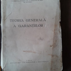 VIRGIL L VENIAMIN - TEORIA GENERALA A GARANTIILOR {1941, FORMAT APROPIAT DE A 4 COPERTI ORIGINALE}