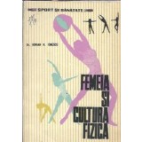 Femeia si cultura fizica - Adrian N. Ionescu