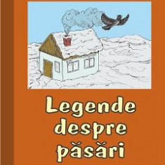 Legende despre pasari - Legende populare romanesti