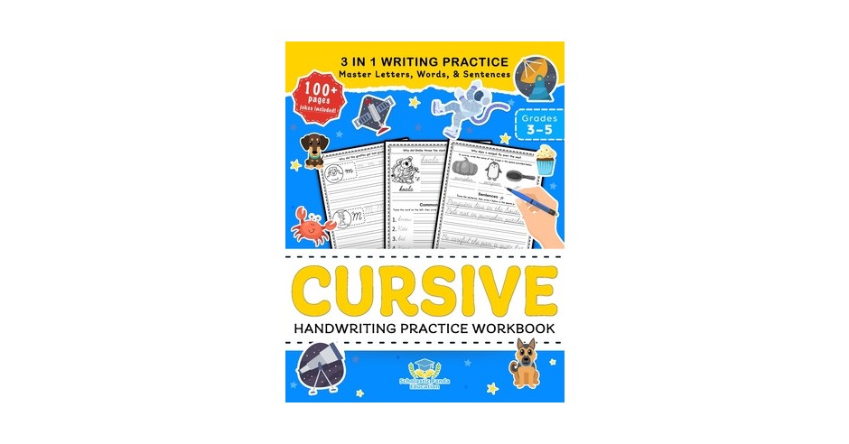 Cursive Handwriting Practice Workbook for 3rd 4th 5th Graders: Cursive ...