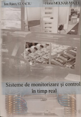 Sisteme de monitorizare si control in timp real - Ion Rares Stanciu, Florin Molnar-Matei foto