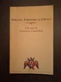 TALCUIRE LA CANTAREA CANTARILOR - FERICITUL THEODORIT AL CIRULUI