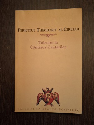 TALCUIRE LA CANTAREA CANTARILOR - FERICITUL THEODORIT AL CIRULUI foto