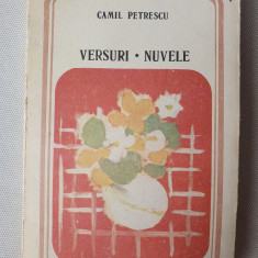 Versuri. Nuvele - Camil Petrescu, 1985, 340 pag, stare f buna
