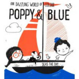 Cumpara ieftin Poppy &amp; Blue (Our Dazzling World Of Colour)