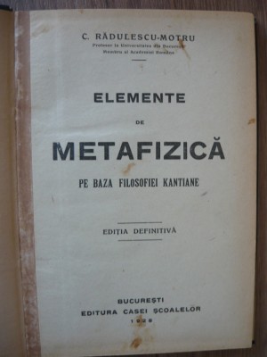 RADULESCU-MOTRU - ELEMENTE DE METAFIZICA - 1928 foto