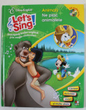 LET &#039;S SING ! ANIMALS , NE PLAC ANIMALELE , DESCOPERA LIMBA ENGLEZA PRIN MAGIA CANTECELOR , 2013, LIPSA CD *