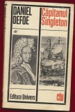 Daniel Defoe, "Capitanul Singleton" - Editura Univers, Bucuresti 1972