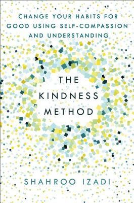 The Kindness Method: Changing Habits for Good foto
