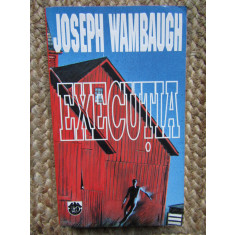 Joseph Wambaugh - Executia