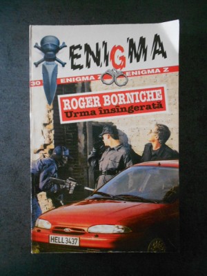 ROGER BORNICHE - URMA INSANGERATA foto