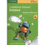 Cambridge Primary Science Stage 4 Teacher&#039;s Resource Book with CD-ROM - Fiona Baxter, Liz Dilley, Alan Cross