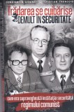 Constantin Aioanei - Tradarea se cuibarise demult in Securitate. Cum era