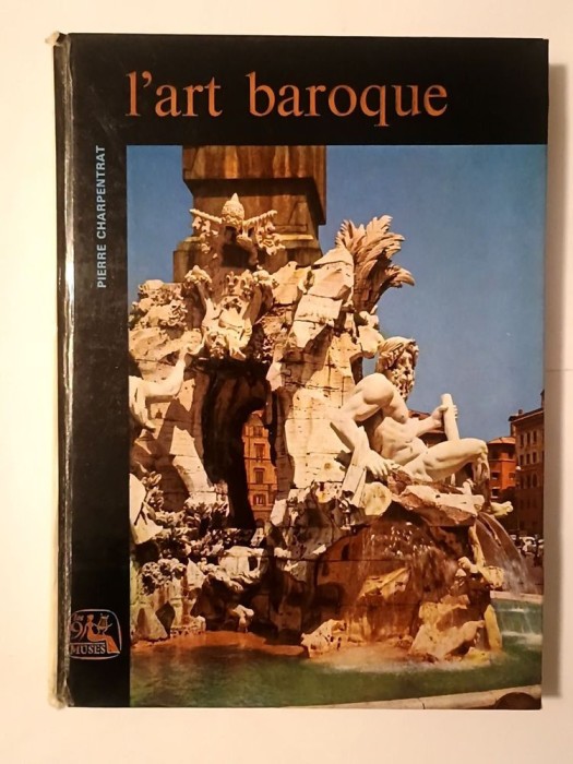 Pierre Charpentrat - L&#039;art baroque (1967)