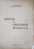 Studii de Teologie Morala - Nicolae Mitropolitul Ardealului - Editura Sibiu, 1969, Limba Romana, Carte Religioasa, Crestinism