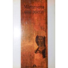 MARTURISIREA UNUI PELERIN