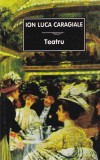 Ion Luca Caragiale - Teatru