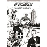 Az akci&oacute;film - V&aacute;logatott tanulm&aacute;nyok - Dr. K&aacute;rp&aacute;ti Gy&ouml;rgy
