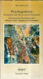 Psychogenicum. Taschenbuch mit Themen aus der Psychiatrie, Biochemie der Psychopharmaka Differenzierter Umgang mit Neuroleptika - Hartmut Reinbold