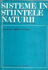 Sisteme in stiintele naturii - Mircea Malita