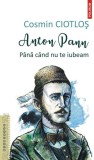 Anton Pann - Paperback brosat - Cosmin Ciotloș - Polirom