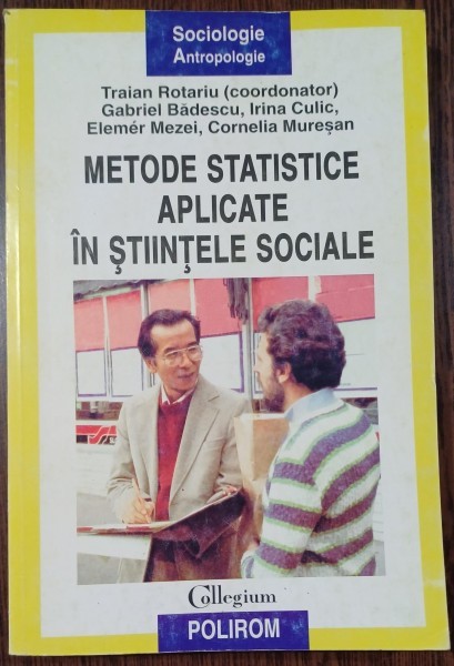 Metode statistice aplicate in stiintele sociale - Traian Rotariu (coordonator)