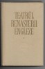 Teatrul renasterii engleze - Predecesorii lui Shakespeare (Vol I), Alta editura