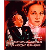 A magyar hangosfilm plak&aacute;tjai 1931-1944
