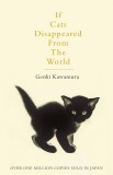 If Cats Disappeared From The World | Genki Kawamura, Picador