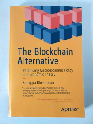 The Blockchain Alternative: Rethinking Macroeconomic Policy and Economic Theory foto