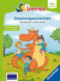 Drachengeschichten - Leserabe ab Vorschule - Erstlesebuch f&uuml;r Kinder ab 5 Jahren