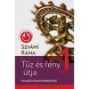Tűz &eacute;s f&eacute;ny &uacute;tja 1. - Halad&oacute; j&oacute;gagyakorlatok - Szv&aacute;mi R&aacute;ma