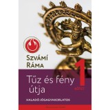 Tűz &eacute;s f&eacute;ny &uacute;tja 1. - Halad&oacute; j&oacute;gagyakorlatok - Szv&aacute;mi R&aacute;ma