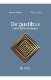 De gustibus. Eseuri psihosociologice - Septimiu Chelcea, Adina Chelcea