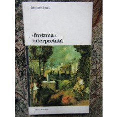 FURTUNA INTERPRETATA-SALVATORE SETTIS