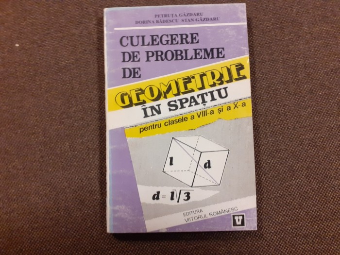 GEOMETRIE IN SPATIU CLASELE A VIII A SI A X A PETRUTA GAZDARU
