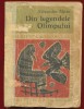 Alexandru Mitru - Din Legendele Olimpului (1968), Editura Tineretului, Mitologie Greaca, Carte Veche