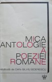 Mica Antologie a Poeziei Romane - Dan-Silviu Boerescu, Editura Regala, 1998, 102 pagini, Carte de poezie