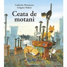 Ceata de motani - Catherine Metzmeyer, Gregoire Mabire