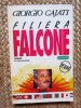 FILIERA FALCONE-GIORGIO CAJATI