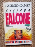FILIERA FALCONE-GIORGIO CAJATI