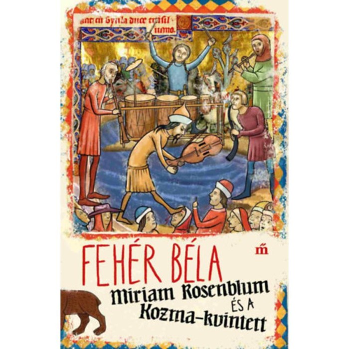 Miriam Rosenblum &eacute;s a Kozma-kvintett - Feh&eacute;r B&eacute;la